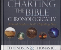 Charting the Bible Chronologically - A Visual Guide to God's Unfolding Plan 