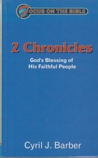 2 Chronicles - God's Blessing of His Faithful People - Focus on the Bible Series