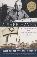 A Safe Haven - Harry S. Truman and the Founding of Israel