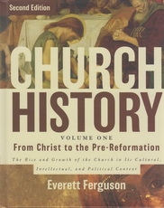 Church History - Volume One - From Christ to the Pre-Reformation