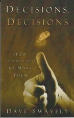 Decisions, Decisions - How (And How Not) to Make Them