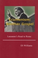 Ecumenism: Another Gospel
