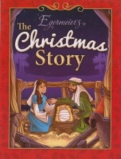 Egermeier's The Christmas Story