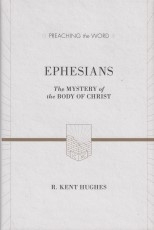 Ephesians - The Mystery of the Body of Christ