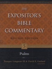 Psalms - The Expositor's Bible Commentary 