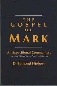 The Gospel of Mark - An Expositional Commentary