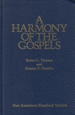 A Harmony of the Gospels - NAS