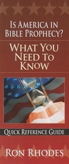 Is America in Bible Prophecy? - What You Need toKnow - Quick Reference Guide