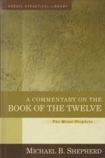 Commentary on the Book of the Twelve, A