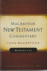Romans 9-16 - The MacArthur New Testament Commentary