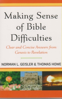 Making Sense of Bible Difficulties - Clear and Concise Answers from Genesis to R