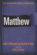 Matthew - The John Walvoord Prophecy Commentaries