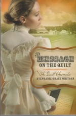 The Message on the Quilt - The Quilt Chronicles