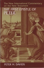 The First Epistle of Peter - New International Commentary on the New Testament