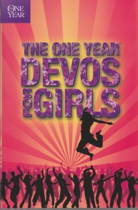 The One Year Devos for Girls