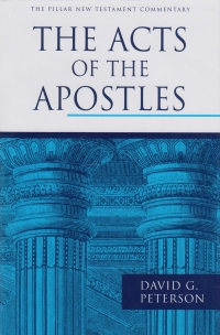 The  Acts of the Apostles - The Pillar New Testament Commentary