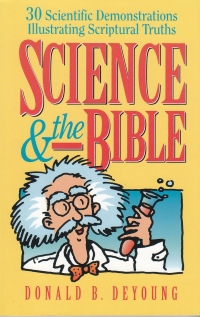 Science & the Bible - Volume 1