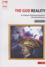 The God Reality - A Critique of Richard Dawkins' The God Delusion