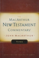 Titus - The Macarthur New Testament Commentary