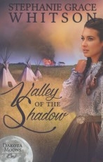 Valley of the Shadow - Dakota Moons Series - 1