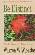 2 Kings & 2 Chronicles - Be Distinct - Standing Out as God's Unique Creation