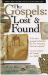 The Gospels: "Lost" & Found