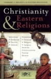 Christianity & Eastern Religions - Compare the Beliefs of 12 Eastern Religions