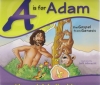 A is for Adam - The Gospel From Genesis