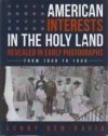 American Interests in the Holy Land