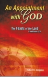 An Appointment With God - The Feasts of the Lord - Leviticus 23