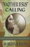 "Another Jesus" Calling - How False Christs are Entering the Church Through Cont