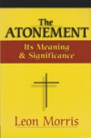 The Atonement - Its Meaning and Significance