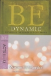 Acts 1-12 - Be Dynamic - Experience the Power of God's People