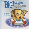 Big Thoughts for Little Thinkers - The Gospel