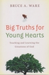 Big Truths for Young Hearts 