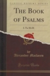 The Book of Psalms - I to XLIX