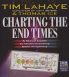 Charting the End Times - A Visual Guide to Understanding Bible Prophecy 