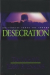 Desecration: Antichrist Takes the Throne - Left Behind Series - Book 9