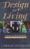 Design for Living - Lessons on Holiness from the Sermon on the Mount          