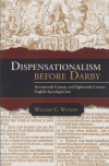 Dispensationalism Before Darby
