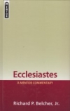 Ecclesiastes - A Mentor Commentary