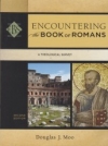 Encountering the Book of Romans - A Theological Survey