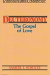 Deuteronomy - The Gospel of Love - Everyman's Bible Commentary