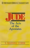 Jude - The Acts of the Apostates - Everyman's Bible Commentary