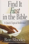 Find It Fast in the Bible - A Quick Topical Reference