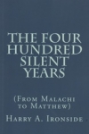 The Four Hundred Silent Years - From Malachi to Matthew