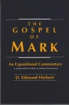 The Gospel of Mark - An Expositional Commentary