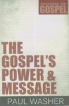 The Gospel's Power & Message 
