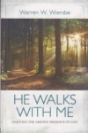 He Walks With Me