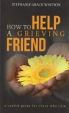 How to Help a Grieving Friend